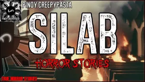 SILAB HORROR STORIES