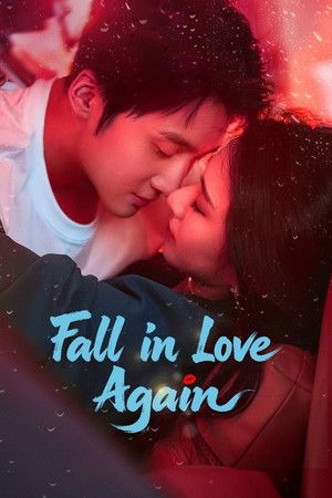 Fall in Love Again