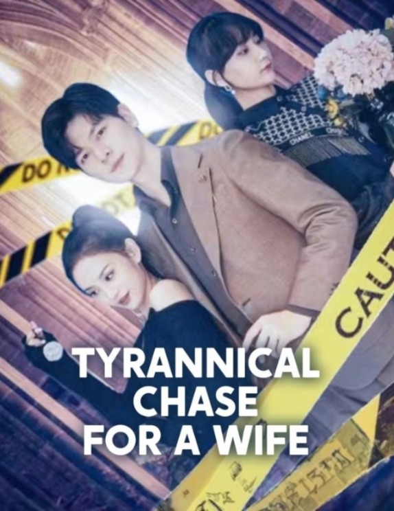 Tyrannical Chase for a Wife poster