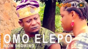 Omo Elepo Latest Drama