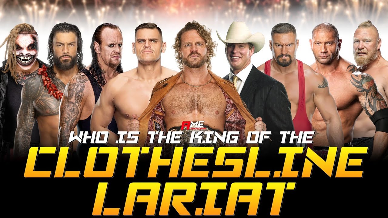 Who is the King of Clothesline Lariat | By Acknowledge Me