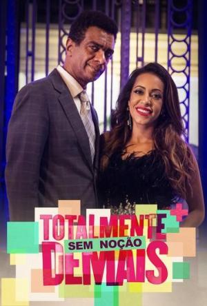 Totalmente Sem Noção Demais [Portuguese]