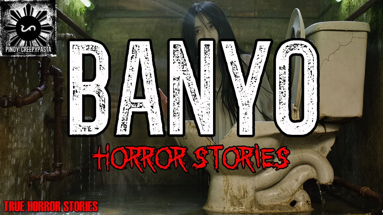 BANYO | True Horror Story | Pinoy Creepypasta