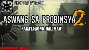 ASWANG SA PROBINSYA 2