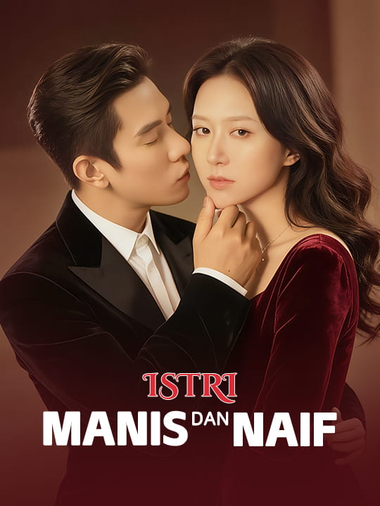 Istri Manis dan Naif poster