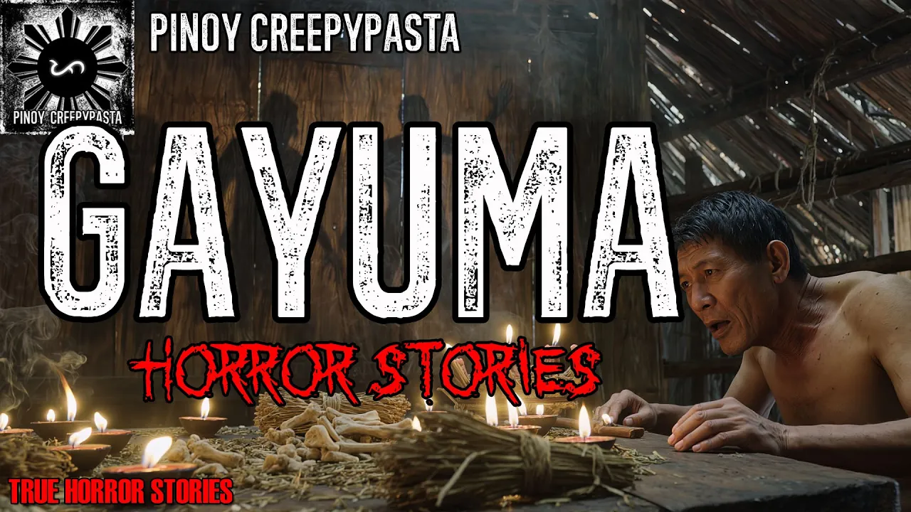 GAYUMA HORROR STORIES