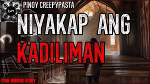 NIYAKAP ANG KADILIMAN
