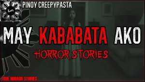 MAY KABABATA AKO