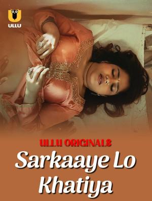 Sarkaaye Lo Khatiya [Hindi]