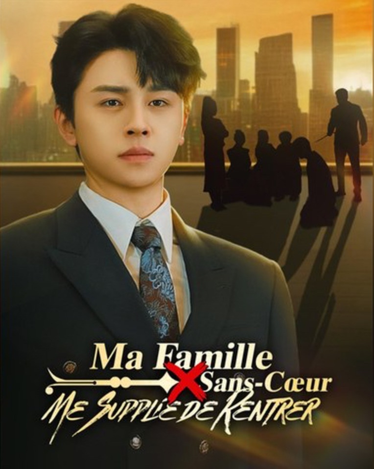 Ma Famille Sans-Coeur Me Supplie de Rentrer poster