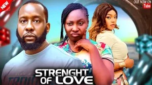STRENGTH OF LOVE