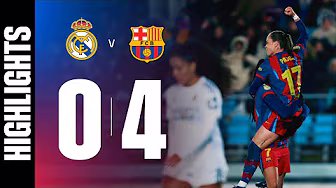 HIGHLIGHTS | REAL MADRID 0 vs 4 FC BARCELONA | COPA DE LA REINA 🔵🔴