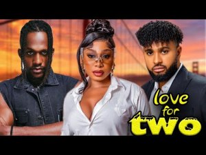 Love For Two