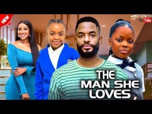 THE MAN SHE LOVES