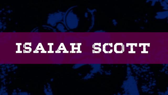 Isaiah Scott Entrance Video