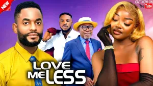 LOVE ME LESS