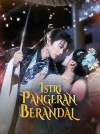 [Versi Dub]Istri Pangeran Berandal [Indonesian]