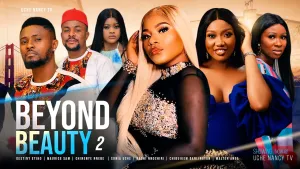BEYOND BEAUTY Destiny Etiko Maurice Sam Chinenye Nnebe Sonia Uche