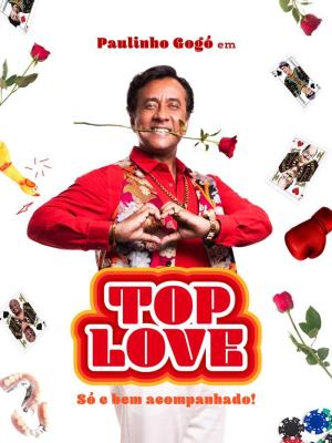 Top Love: Só e Bem Acompanhado [Portuguese]
