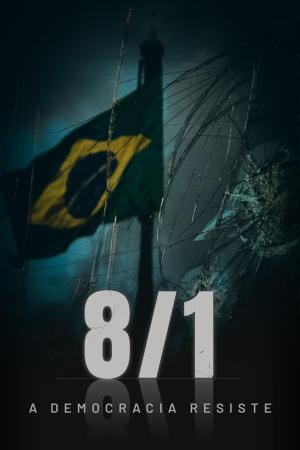 8/1: A Democracia Resiste [Portuguese]