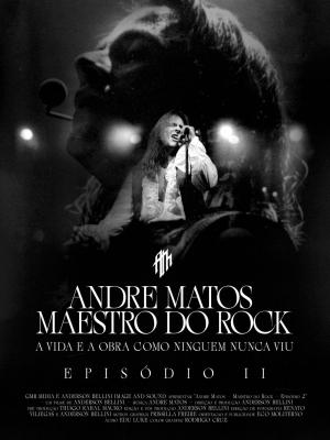 André Matos - Maestro do Rock, Parte 2 [Portuguese]