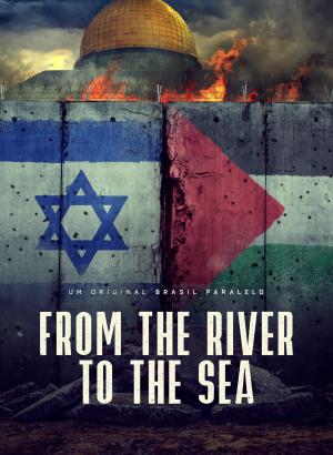 From the River to the Sea: The War in Israel [Portuguese]