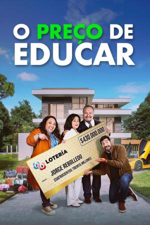 El Precio de Educarlos [Portuguese]