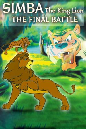 Simba, the King Lion: The Final Battle [Portuguese]