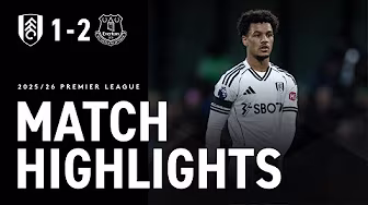 Falling short at the Cottage | HIGHLIGHTS | Fulham 1-2 Everton