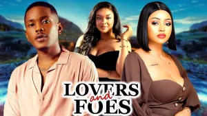 LOVERS & FOES