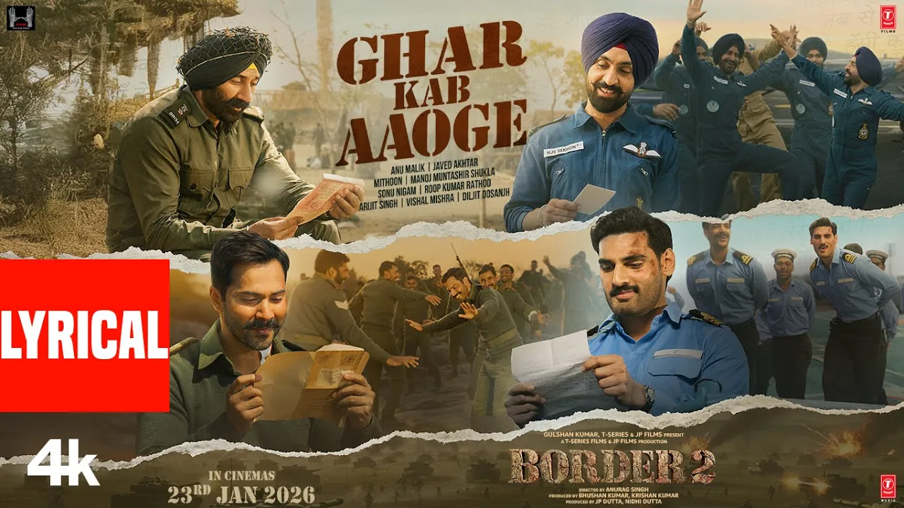 BORDER 2: Ghar Kab Aaoge (Lyrical)| Sunny D |Anu,Mithoon,Sonu, Roop,Arijit,Vishal,Diljit,Javed,Manoj