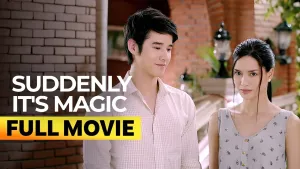 Suddenly It's Magic