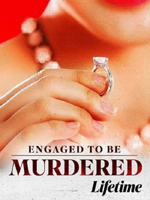 Engaged to Be Murdered [Portuguese]