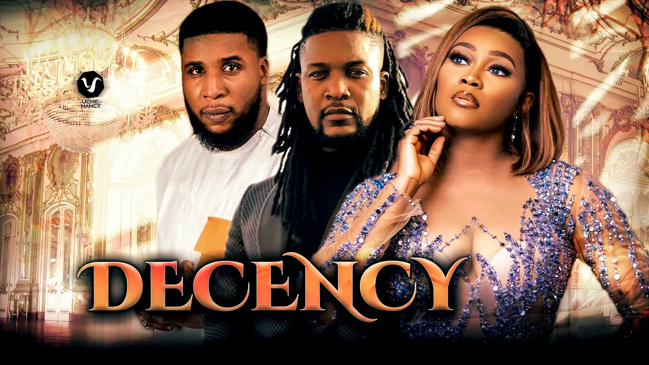 DECENCY - like Ara Latest Yoruba Movie Drama but family-friendly
