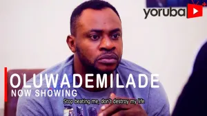 Oluwademilade Latest Yoruba Movie Drama