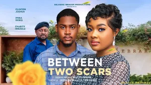 BETWEEN TWO SCARS