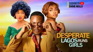 DESPERATE LAGOS RUNS GIRLS