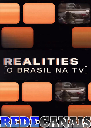 Realities: O Brasil Na TV [Portuguese]