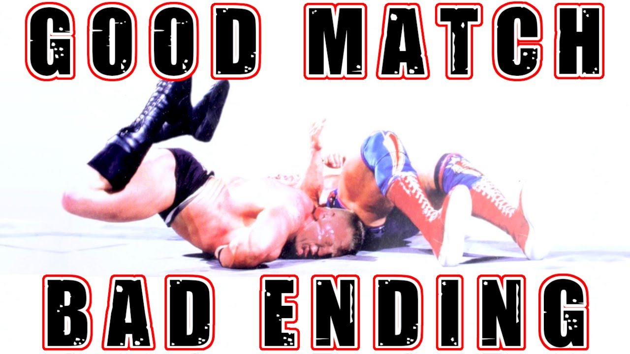 Good Wrestling Matches with Bad Endings