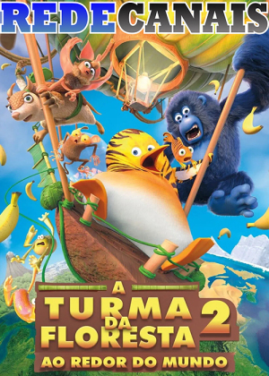 A Turma da Floresta 2: Ao Redor do Mundo [Portuguese]