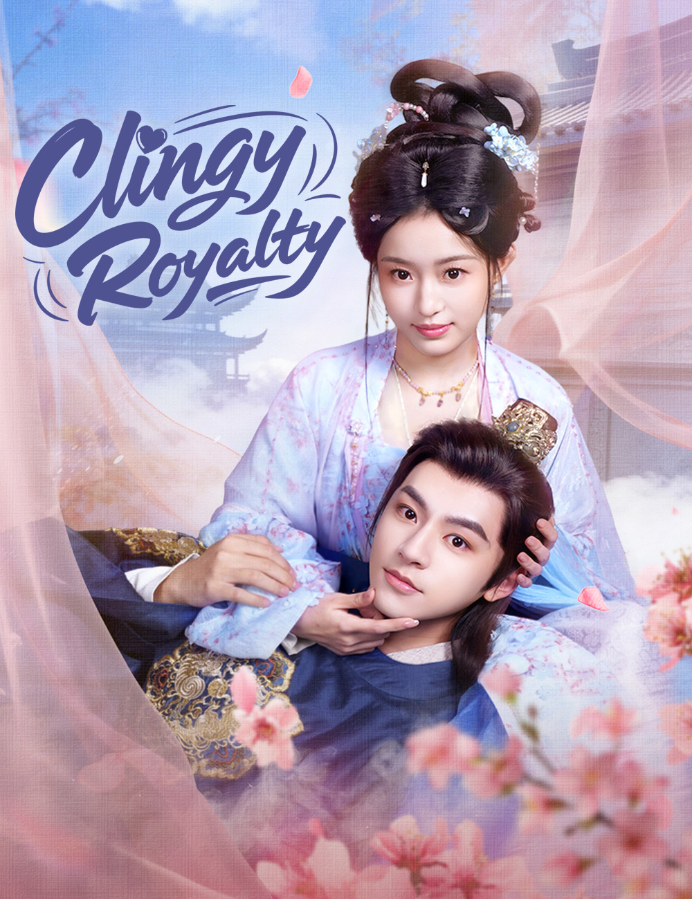 Clingy Royalty poster
