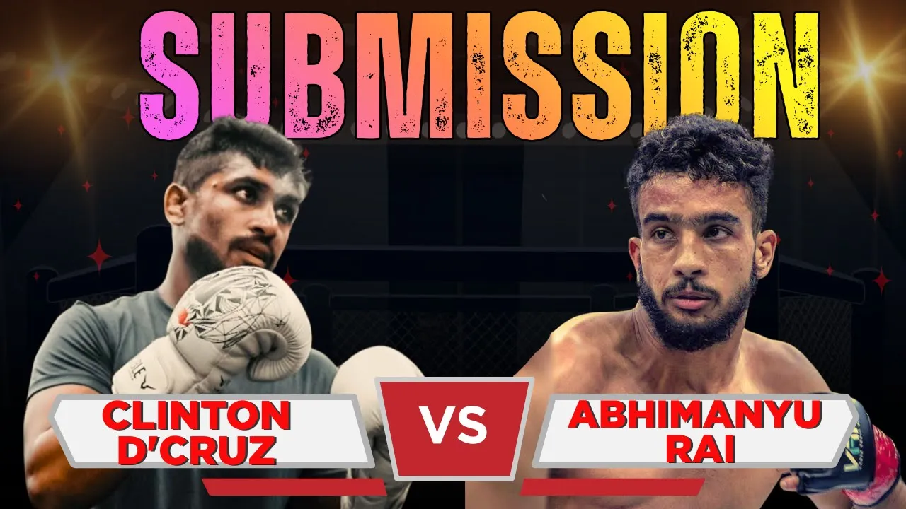 Clinton D'Cruz SUBMITS Abhimanyu Rai | MFN  | Full MMA War