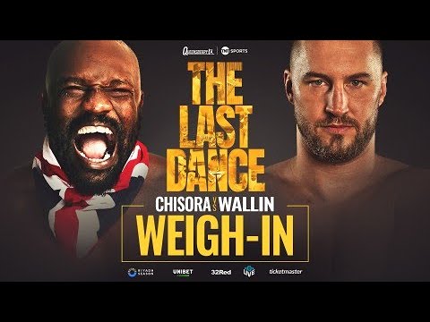 LIVE WEIGH-INS! Derek Chisora vs Otto Wallin - The Last Dance ๐ฅ background