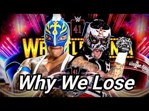 Rey Mysterio and Penta - "Why We Lose"