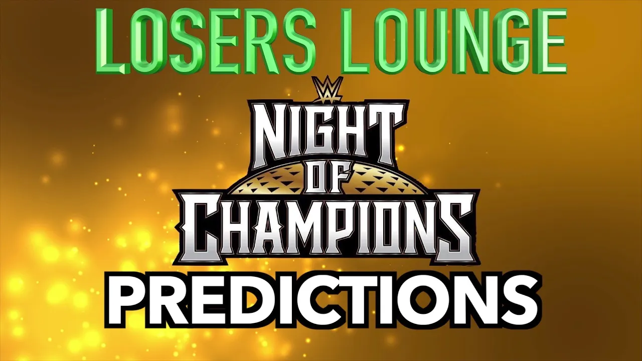 WWE Night Of Champions 2023 Predictions/Losers Lounge Podcast #114 background