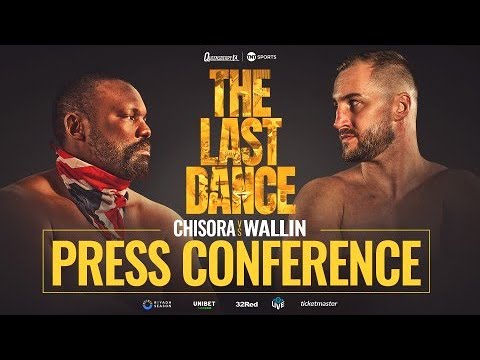 LIVE PRESS CONFERENCE! Derek Chisora vs Otto Wallin - The Last Dance 🥊