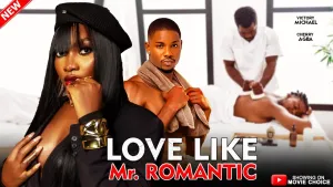 LOVE LIKE MR ROMANTIC