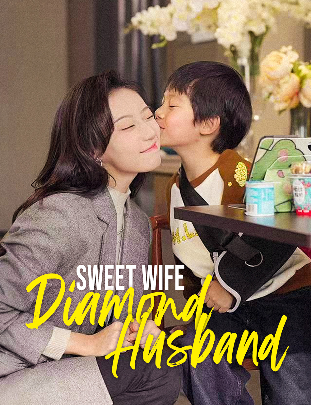 Sweet Wife, Diamond Husband（Dubbed） poster