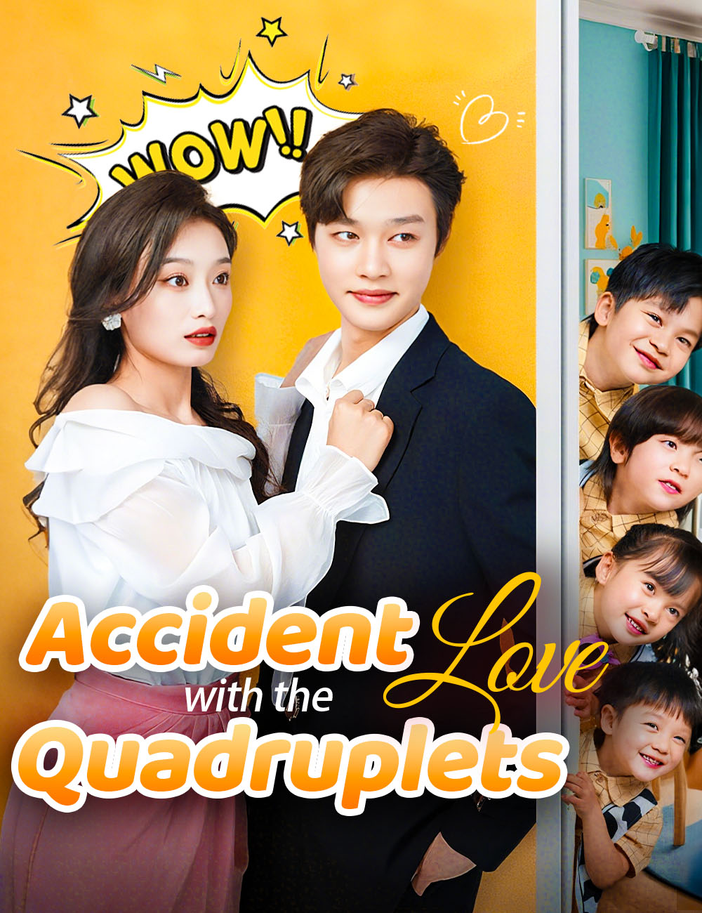 Accident Love with the Quadruplets poster