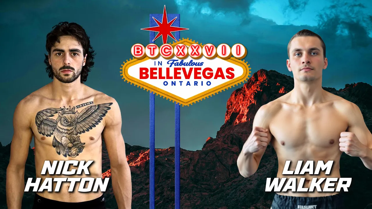 Nick Hatton vs Liam Walker | BTC XXVII: Bellevegas | Belleville, ON background
